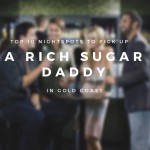 top10 nightspots to pick a sugar daddy in Gold Coast
