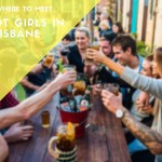 where to meet hot girls in Brisbane